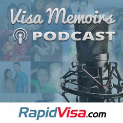 Visa Memoirs Podcast #5 (3-10-16)