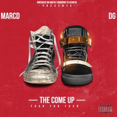 MarcD x DG - Came Through (Prod. By Flame)