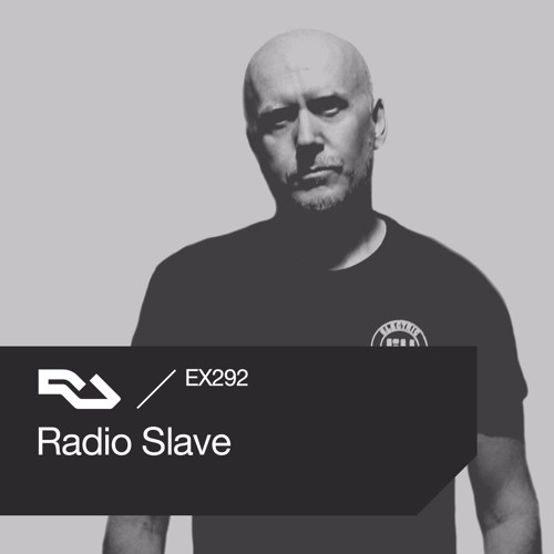 Stream EX.292 Radio Slave by RA Exchange | Listen online for free on  SoundCloud