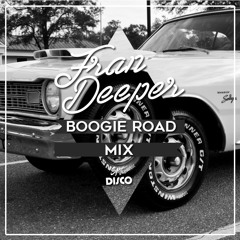 Fran Deeper - BOOGIE ROAD  - Spa In Disco