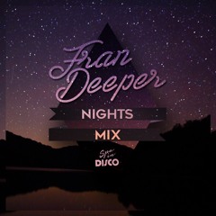 Fran Deeper - NIGHTS - Exclusive Mix - Spa In Disco