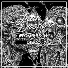 Fran Deeper - ZOMBIES IN DISCO - Spa In Disco Mix