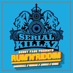 Rum'N'Riddim Exclusive Mix - Serial Killaz (Click BUY for Free Download)