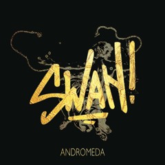 Swan - Andromeda