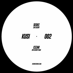 KUSI002 - A - Sedee - Zib Escort (extract)
