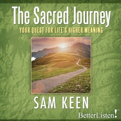 The Sacred Journey with Sam Keen- Preview 1