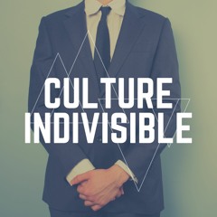 Culture Indivisible