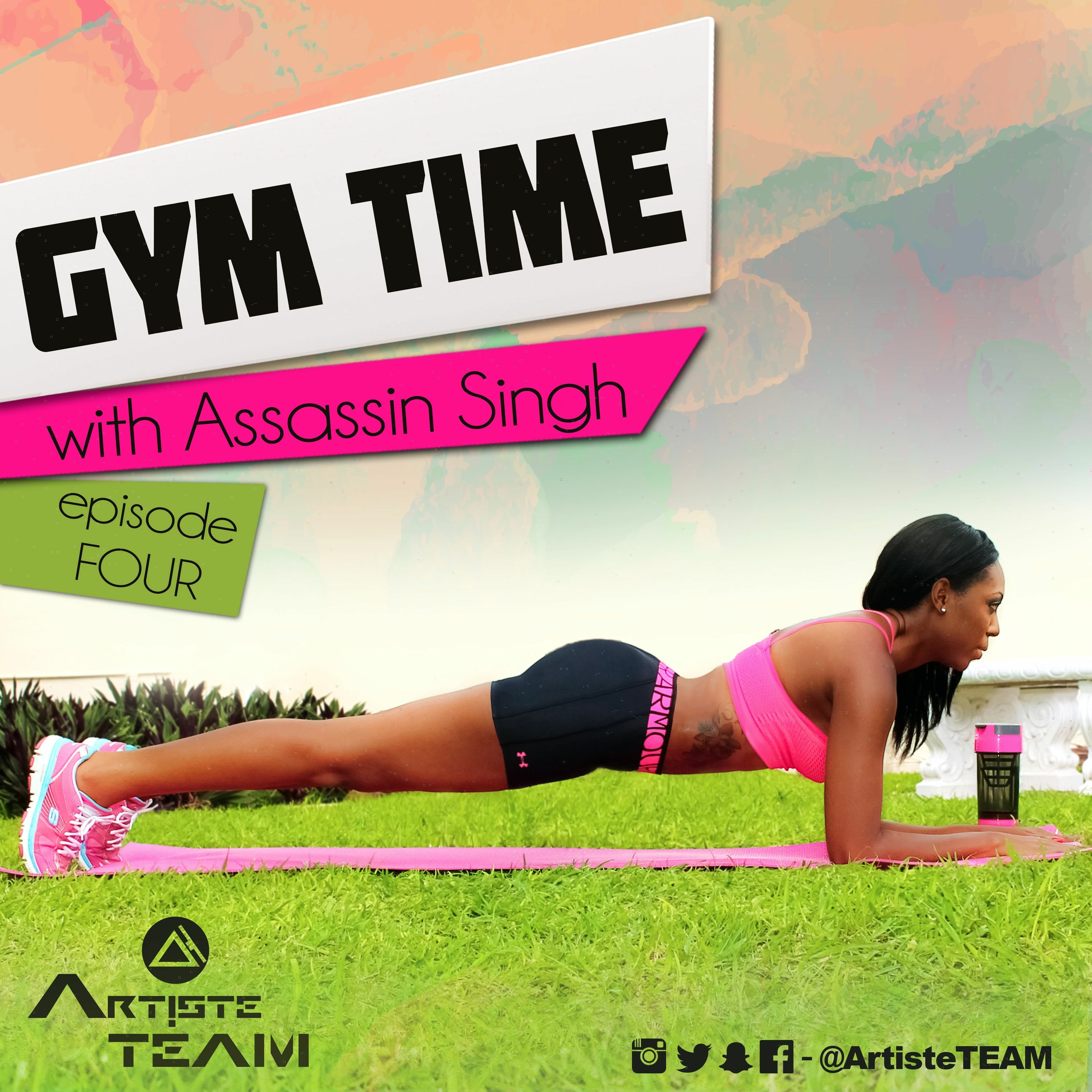 Gym Time with Assassin Singh (Episode 4)
