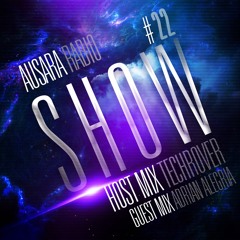 Techrover - Ausara Radio Show 022 10 - 03 - 2016