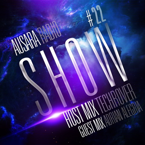 Techrover - Ausara Radio Show 022 10 - 03 - 2016