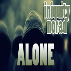 Alone - Iniquity feat. MCNorad