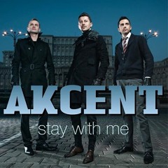 Akcent On And One Stay With Me