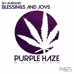 Ely Marques - Blessings And Joys [PurpleHaze Records] OUT NOW