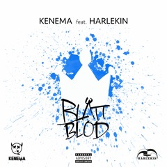 Kenema -Blått blod feat Harlekin (PROD MARSHTINI)
