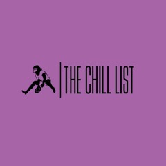 Chill List | 3/10/2016