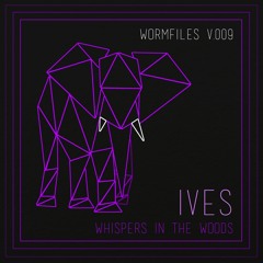 Ives - Whispers In The Woods