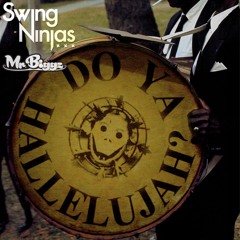 The Swing Ninjas - My Belle (Mr. Biggz Remix) **Now Free Download**
