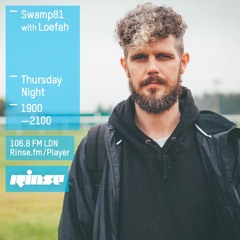 Rinse FM Podcast - Swamp 81 w/ Loefah - 10th March 2016