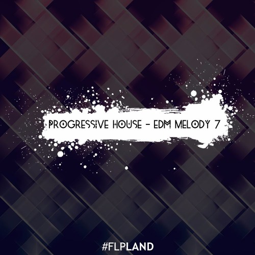 Progressive House EDM Melody 7 (KSHMR Style) [FL STUDIO] [FREE FLP]