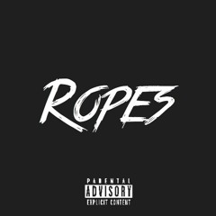 Ropes (Prod. Kid Pariah)