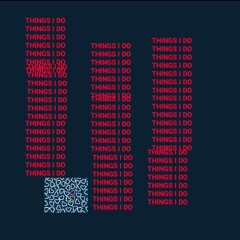 DWOO x Eddie green x Gabriela - Things i do