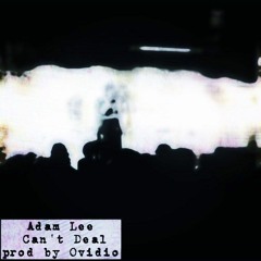 Cant Deal prod by Ovidio