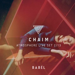 Chaim - BABËL & WHITE OCEAN Present The Love Ball