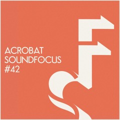 Acrobat | SoundFocus 042 | Sep 2015