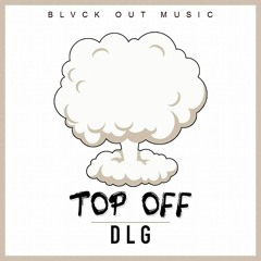 Deezy Steez : Top Off Prod. By P1LOT