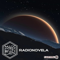 Mars On Earth- Radionovela FullAlbum