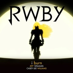 RWBY - I Burn (Instrumental)
