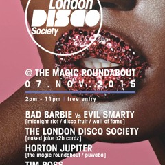 Bad Barbie vs Evil Smarty @ The London Disco Society (07.11.2015)