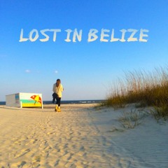 Lost in Belize