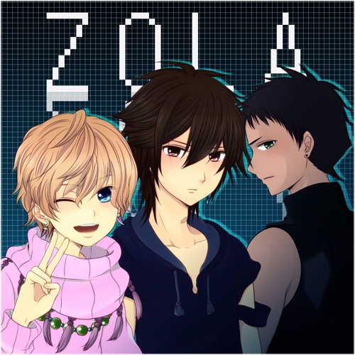 Stream Tatsu Dragneel | Listen to ZOLA PROJECT - YUU, KYO, WIL - Vocaloid  playlist online for free on SoundCloud
