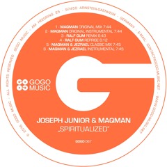 Joseph Junior, MAQman - Spiritualized (MAQman Original Mix)