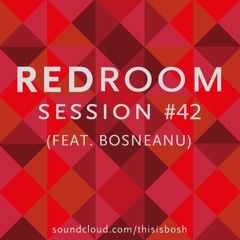 Session #42 (Feat. Bosneanu)