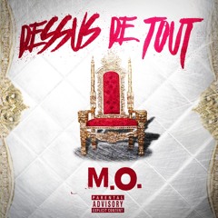 (Dessus De Tout EP) M.O. - Beskidt  [KORT VERISON]