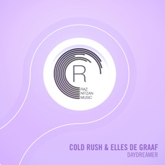 Cold Rush & Elles de Graaf - Daydreamer (Original Mix)