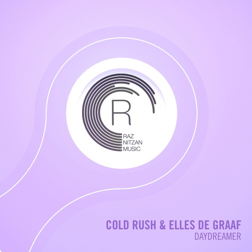 Cold Rush & Elles de Graaf - Daydreamer (Original Mix)