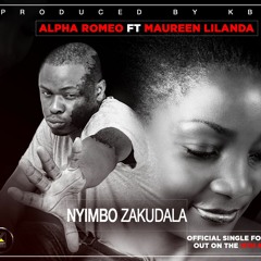 Alpha Romeo Ft Maureen Lilanda - Nyimbo Zakudala