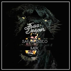Fran Deeper - SAFARI DISCO - Exclusive Mix - Slow Disco