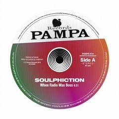 Soulphiction - When Radio Was Boss