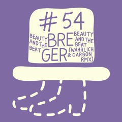 Breger - The Beauty And The Beat (Original Mix) Der Traegerlose Hut