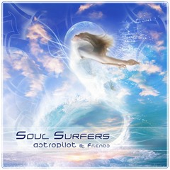 AstroPilot and Suduaya - Soul Surfers