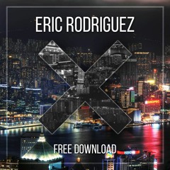 Eric Rodriguez - X (Original mix)