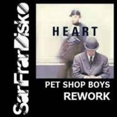 Heart  - The Pet Shop Boys -SanFranDisko Rework
