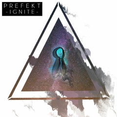 Prefekt - Ignite