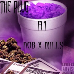Dinero $tacks - The Plug (Feat. AOB X Mill$)Prod. DoitShowtime