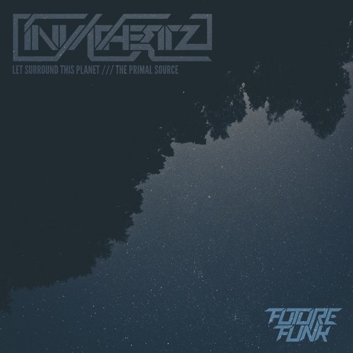 Invadhertz - Let Surround This Planet (Out Now!)