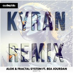 Alok & Fractal System Ft. Bea Jourdan - Don't Ya (Kyran Remix)